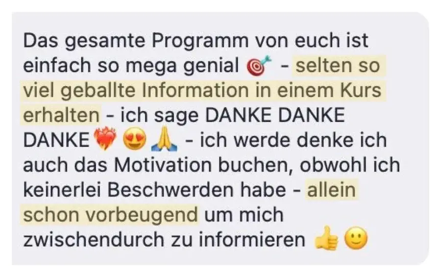 Nachricht einer Teilnehmerin: Selten so viel geballte Information in einem Kurs erhalten.